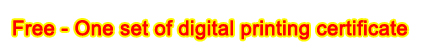 Free-One set of digital printing certificate