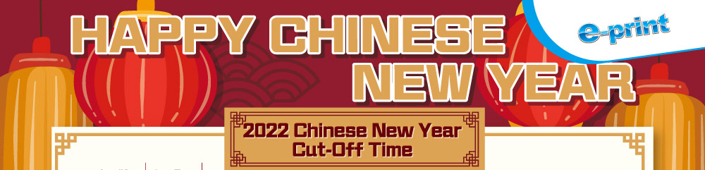 2022 Chinese New Year Cut-off Time