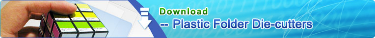 Plastic Folder Die-cutters